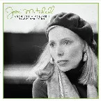 Pochette Joni Mitchell Archives, Vol. 4: The Asylum Years (1976-1980)