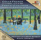 Pochette César Franck: Symphony in D minor / Ernest Chausson: Symphony in B-flat