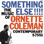 Pochette Something Else!!!! The Music of Ornette Coleman