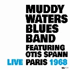 Pochette Muddy Waters Blues Band Live Paris 1968