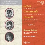 Pochette The Romantic Piano Concerto, Volume 70: Beach: Piano Concerto, op. 45 / Chaminade: Concertstück in C-sharp minor, op. 40 / Howell: Piano Concerto in D minor