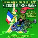 Pochette Französisch lernen mit dem kleinen Wassermann