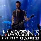 Pochette Live From Le Cabaret: In Montreal, Quebec