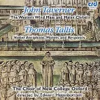 Pochette Taverner, Tallis: The Western Wind Mass, Mater Christi, Votive Antiphons, Motets and Responds