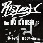 Pochette The DJ Krush EP