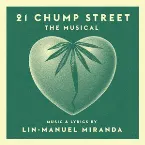 Pochette 21 Chump Street: The Musical