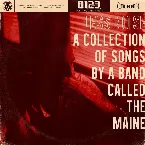 Pochette Less Noise: A Collection of Songs by a Band Called the Maine