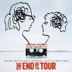 Pochette The End of the Tour: Original Motion Picture Soundtrack