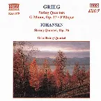 Pochette Grieg: String Quartet in G minor, op. 27 / String Quartet in F major / Johansen: String Quartet, op. 35