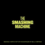 Pochette The Smashing Machine (Original Motion Picture Soundtrack)