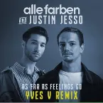 Pochette As Far as Feelings Go (Yves V remix)