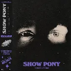 Pochette Show Pony (Parra for Cuva remix)