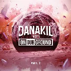 Pochette Danakil Meets OnDubGround - Part 2