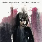 Pochette Will You Still Love Me?