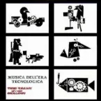 Pochette Musica dell'era tecnologica