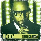 Pochette Songs of an Era: Best of R. Kelly