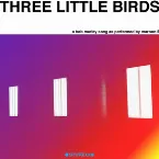 Pochette Three Little Birds