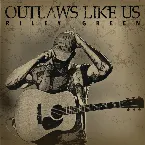 Pochette Outlaws Like Us