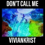 Pochette Don’t Call Me