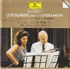 Pochette Lutosławski Conducts Lutosławski: Partita / Chain 2 / Chain 3 / Novelette