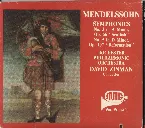 Pochette Mendelssohn Symphonies No. 3 in A Minor, Op. 56 "Scottish", No. 5 in D Minor, Op. 107 "Reformation"