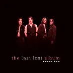 Pochette The Last Lost Album