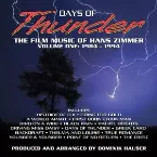 Pochette Days of Thunder: The Film Music of Hans Zimmer Vol. 1 (1984-1994)
