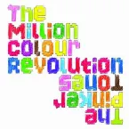 Pochette The Million Colour Revolution