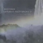Pochette Ambient Meditations 3