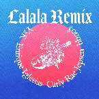 Pochette Lalala (remix)