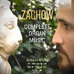 Pochette Zachow: Complete Organ Music