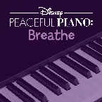 Pochette Disney Peaceful Piano: Breathe