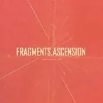 Pochette Fragments.Ascension