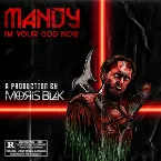Pochette Mandy (I'm Your God Now)