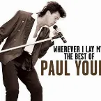 Pochette Wherever I Lay My Hat: The Best of Paul Young
