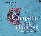 Pochette La Chapelle des chantres des Ducs de Lorraine