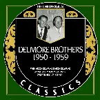 Pochette The Chronogical Classics: The Delmore Brothers 1950-1959