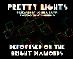 Pochette Defocused on the Bright Diamonds