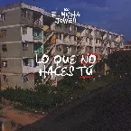 Pochette Lo que no haces tú