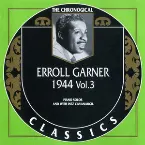 Pochette The Chronological Classics: Erroll Garner 1944, Volume 3