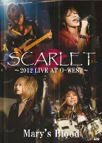 Pochette SCARLET ~2012 LIVE AT O-WEST~
