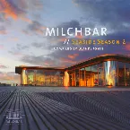 Pochette Milchbar // Seaside Season 2