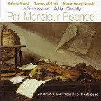 Pochette Per Monsieur Pisendel: Six Virtuoso Violin Sonatas of the Baroque