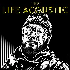 Pochette The Life Acoustic