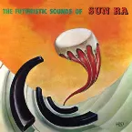 Pochette The Futuristic Sounds of Sun Ra