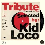 Pochette Tribute: The Finest Cover Songs by Kid Loco, Vol. 1