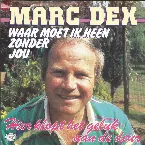 Pochette Waar moet ik heen zonder jou / Hier klopt het geluk aan de deur