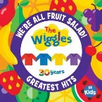 Pochette We’re All Fruit Salad! The Wiggles’ Greatest Hits