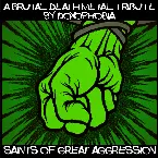 Pochette Saints of Great Aggression