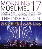 Pochette モーニング娘。’17 コンサートツアー春 ～THE INSPIRATION!～